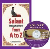 Salaat: The Islamic Prayer From A to Z With CD