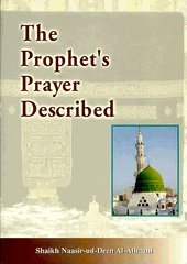 The Prophet's Prayer Described